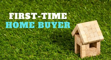 First Time Home Buyer A Few Things You Need to Know - Part 1